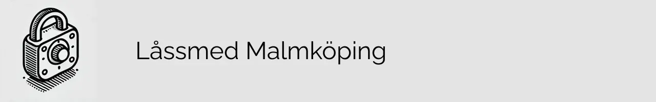 Låssmed Malmköping