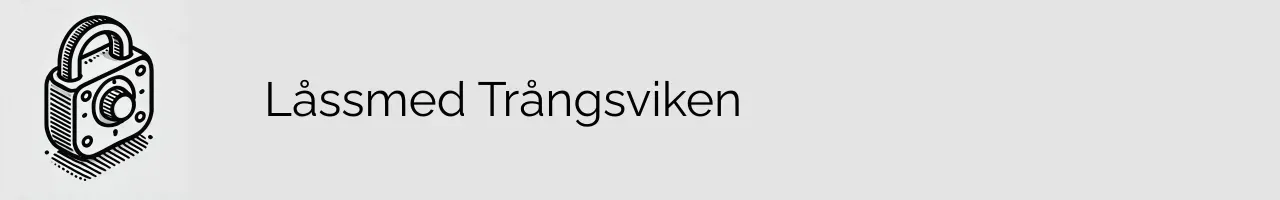 Låssmed Trångsviken